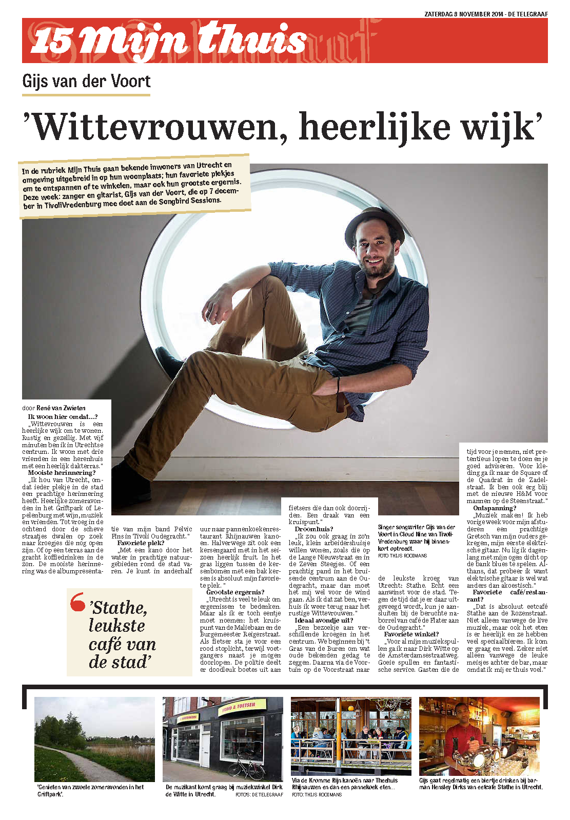 Gijs in de Telegraaf: ’Wittevrouwen, heerlijke wijk’